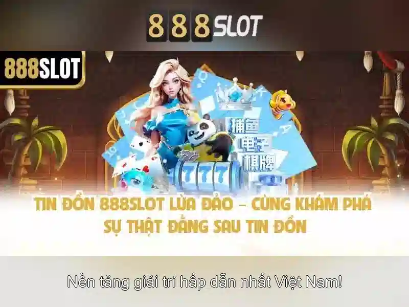 888slot: Nền tảng trò chơi slot trực tuyến uy tín tại Việt Nam 1 Đăng Nhập